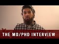 How to get into MDPhD Programs: The MD/PhD Interview (3 Main Questions + General Tips & Thoughts)