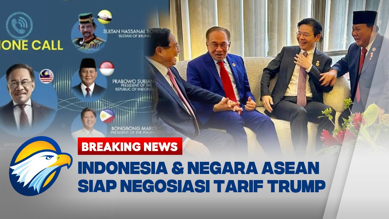BREAKING NEWS - Indonesia-ASEAN Tempuh Jalur Negosiasi Sikapi Tarif Trump
