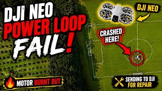 Failed Power Loop w/ DJI Neo