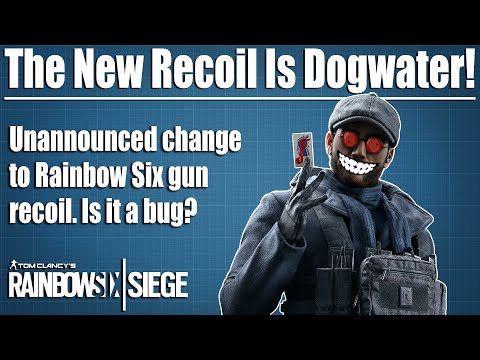 The New Recoil Is Dogwater! - Rainbow Six Siege