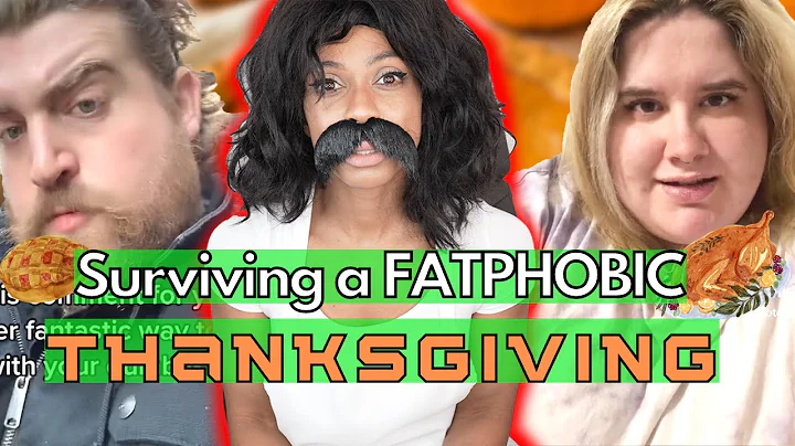 How To Survive Your Fatphobic Family on Thanksgivi...