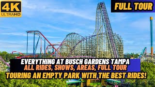 [4k] EVERYTHING at Busch Gardens Tampa ALL RIDES, SHOWS AND AREAS!