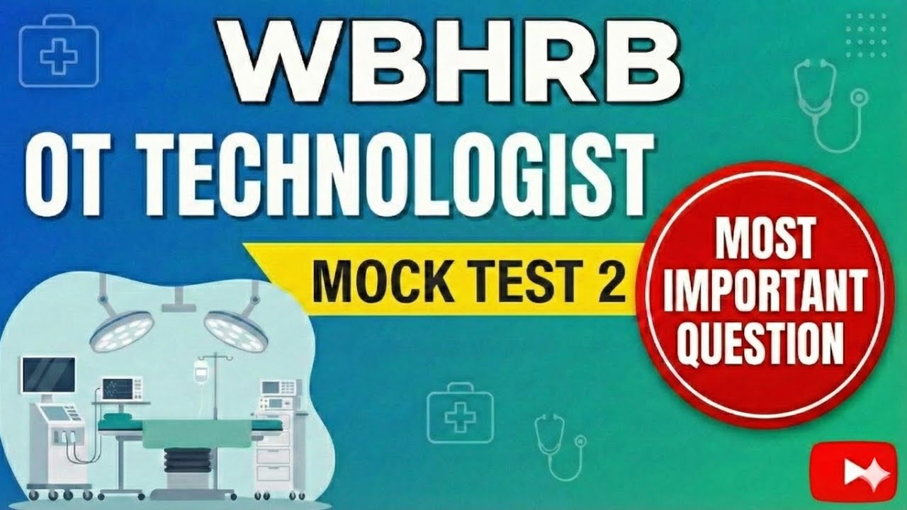 WBHRB OT Technology Mock Test 2 | Most Important MCQs |OT Technician Exam |OT Technician Recruitment