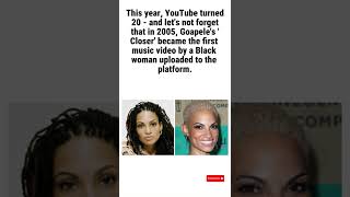Historic Upload: Goapele’s "Closer" A Milestone in YouTube History#shorts #shortfeed
