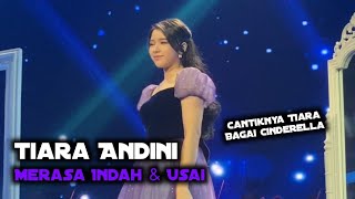 Cantiknya Tiara Andini Seperti Cinderella - Merasa Indah dan Usai | Live Fancam Konser I Love RCTI