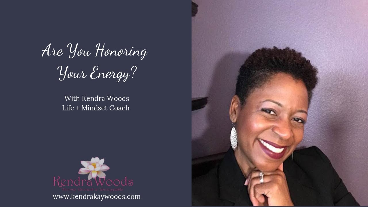 Are You Honoring Your Energy?