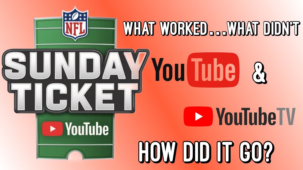 NFL Sunday Ticket On YouTube So...How Did It Go 