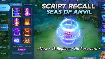 NEW Script Recall Seas Of Anvil No Password - Full Effect And Sound