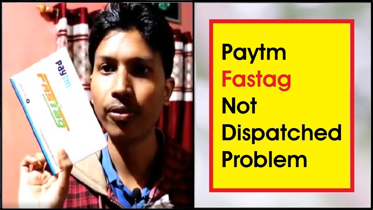 paytm-fastag-not-dispatched-problem-youtube