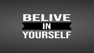 Believe in yourself #motivation #newstatus #motivationquotes #believe