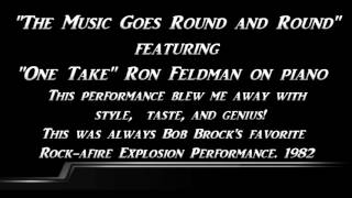 Video thumbnail of "Music Goes Round and Round feat Ron Feldman on Piano"