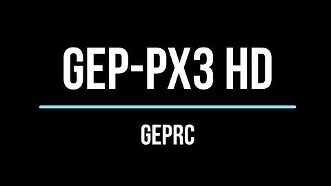 GEPRC GEP-PX3 HD