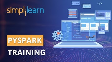 PySpark Training | PySpark Tutorial For Beginners | Apache Spark With Python Tutorial | Simplilearn