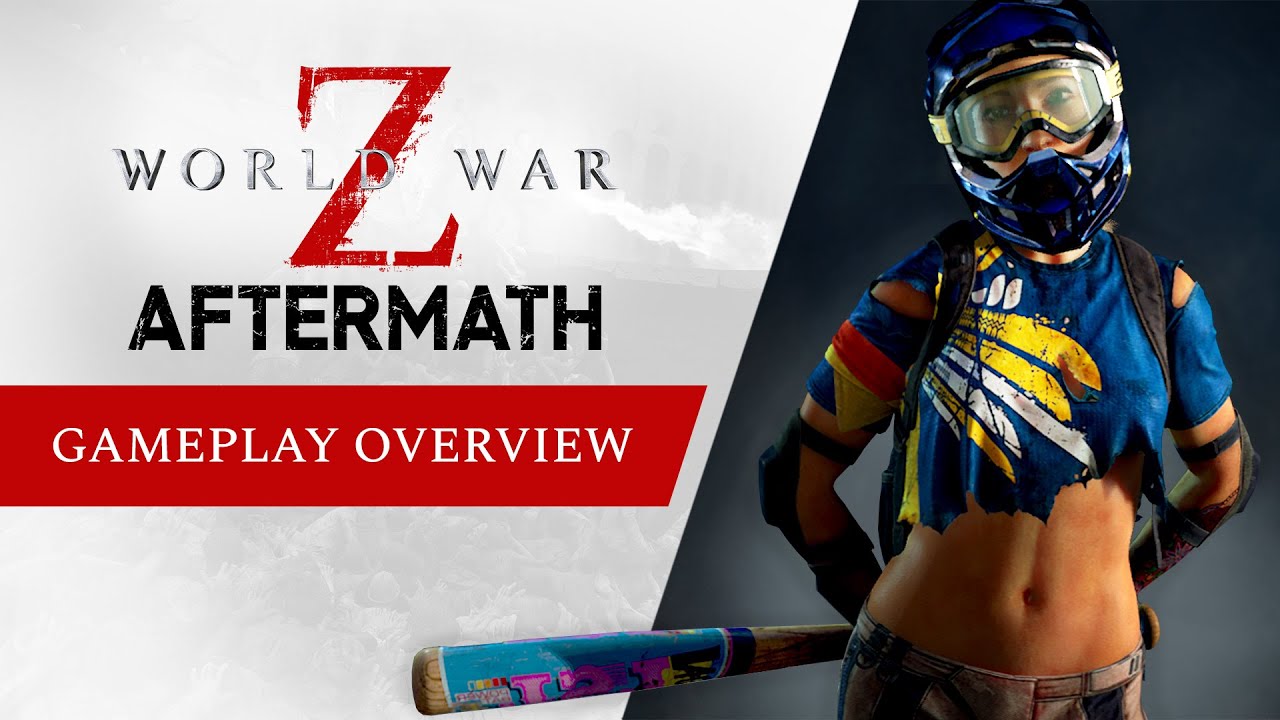 World War Z: Aftermath - Official Gameplay Overview Trailer