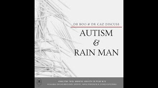 Analyse This: Mental Health in Film & TV presents Rain Man and ASD