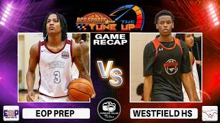 RCS Sports HS Tune Up | EOP Prep vs Westfield HS