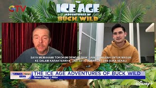 Wawancara Eksklusif Pengisi Suara Film The Ice Age Adventures of Buck Wild #BuletiniNewsPagi 21/01