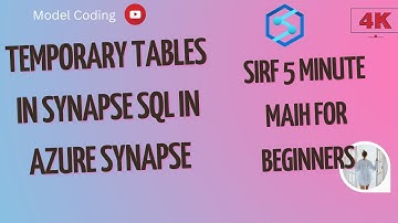 Temporary Tables in Synapse SQL | Temporary Tables in Synapse SQL in Azure Synapse #19