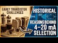 Historical Reasons Behind 4–20 mA Selection: Early Transistor Challenges