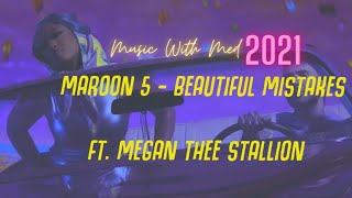 Maroon 5 - Beautiful Mistakes ft. Megan Thee Stallion (Lyrics)