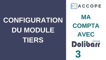 DOLIBARR ACCOUNTING: Configuration of the Third Party module [3] (France / 2021)