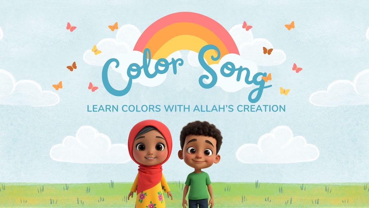 Colors Song for Muslim Kids 🌈 | Learn Colors with Allah’s Creation | Islamic Educational Song