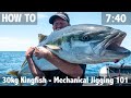 How to Jig: 30kg Kingfish Mechanical Jigging