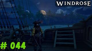 WINDROSE Lets Play 🏴☠️Gekreuzigte Piraten #044