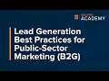 Lead Generation Best Practices for Public-Sector Marketing (B2G)