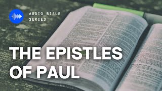 THE EPISTLES OF PAUL | TIME INDEXED PER CHAPTER | AUDIO BIBLE | NKJV screenshot 3