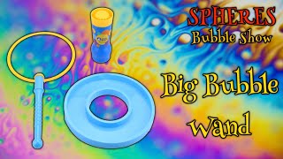 Spheres Bubble Shop - Big Bubble Wand