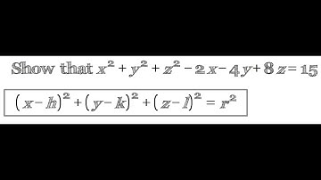 Show that a given equation represents the equation of a sphere
