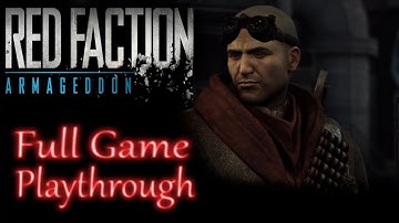 Red Faction Armageddon *Full game* Gameplay playthrough (no commentary)