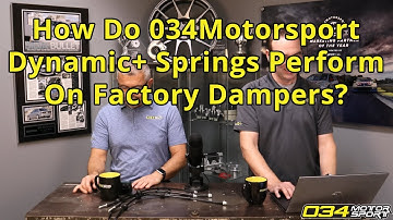 How Do 034Motorsport Dynamic+ Lowering Springs Perform on Factory Dampers? | 034Motorsport FAQ
