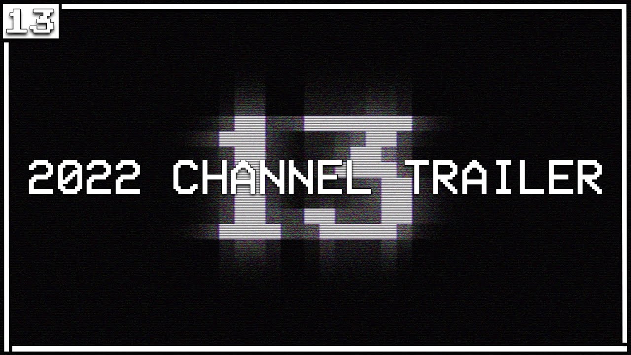 2022 Channel Trailer