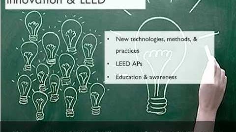 Lessons Learned from 99 LEED Projects: Innovation