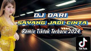 Download lagu DJ DARI SAYANG JADI CINTA REMIX TIKTOK TERBARU 2024 FULL BASS JEDAG JEDUG YANG KALIAN CARI