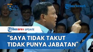 Ditanya Soal Pelanggaran Etika & MKMK, Prabowo: Saya Tidak Takut Tidak Punya Jabatan, Sorry Ya