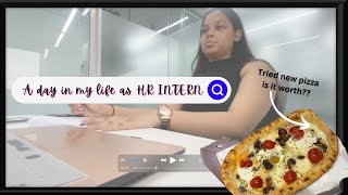 A day in my life as an human resource intern 💁🏻‍♀️🫶🏻|| HUMAN RESOURCE INTERN ||