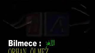 أجمل أغنية تركية .. أورهان أولماز Orhan Ölmez - Bilmece مترجمة للعربية الغز