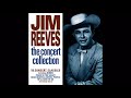 Jim Reeves - The Concert Collection