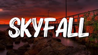 Skyfall - Adele Lyrics