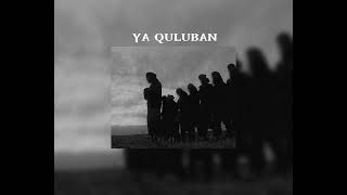 Ya quluban - speed up - akh1m1nds