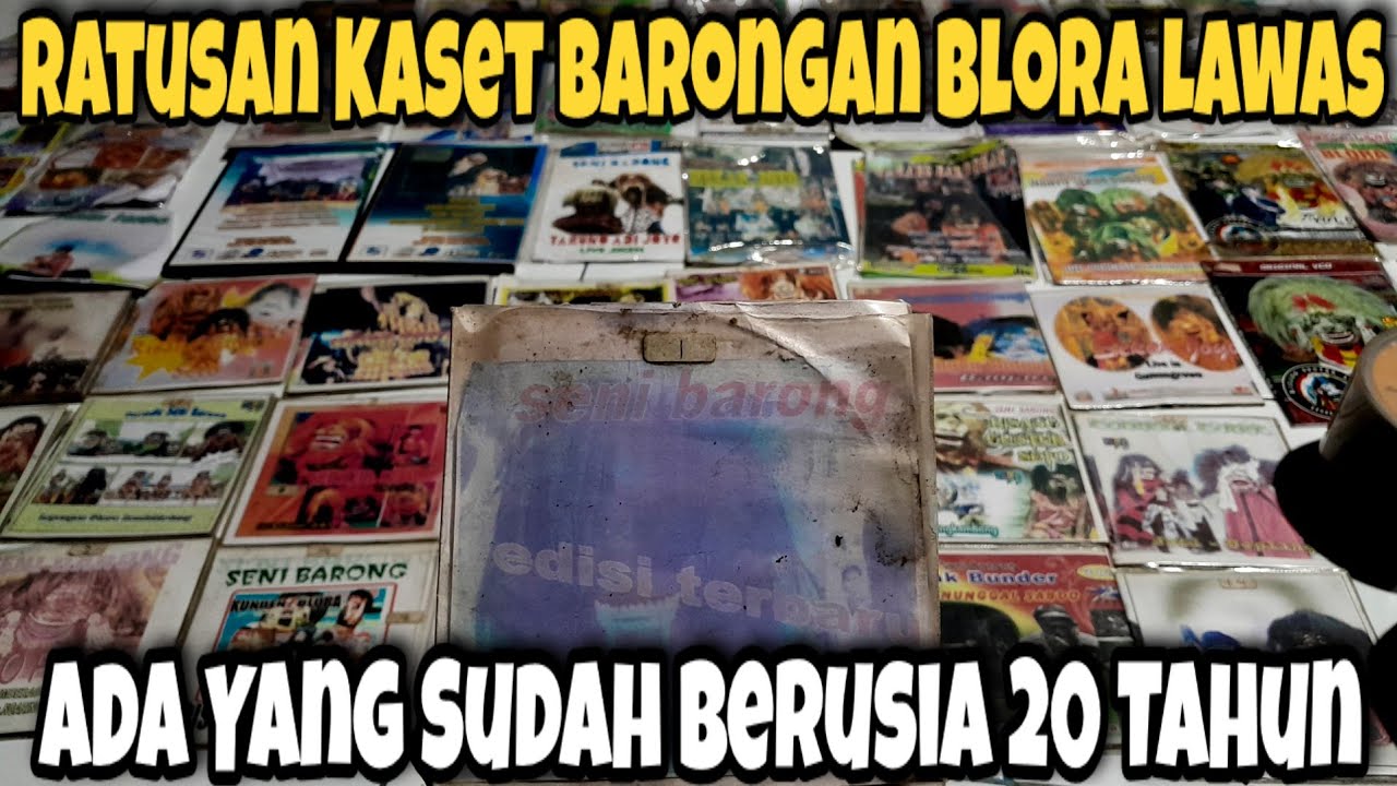 Review Koleksi Ratusan Kaset Barongan Blora Lawas . Ada yang Sudah Berumur 20 Tahun