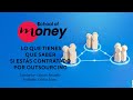 #SchoolOfMoney: Lo que tienes que saber si estás contratado por outsourcing