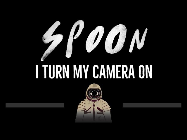 Spoon • I Turn My Camera On (CC) (Remastered Video) 🎤 [Karaoke]  [Instrumental Lyrics] - YouTube