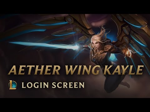 Aether Wing Kayle | Login Screen - League of Legends
