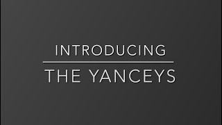 The Yancey’s Mini Interview