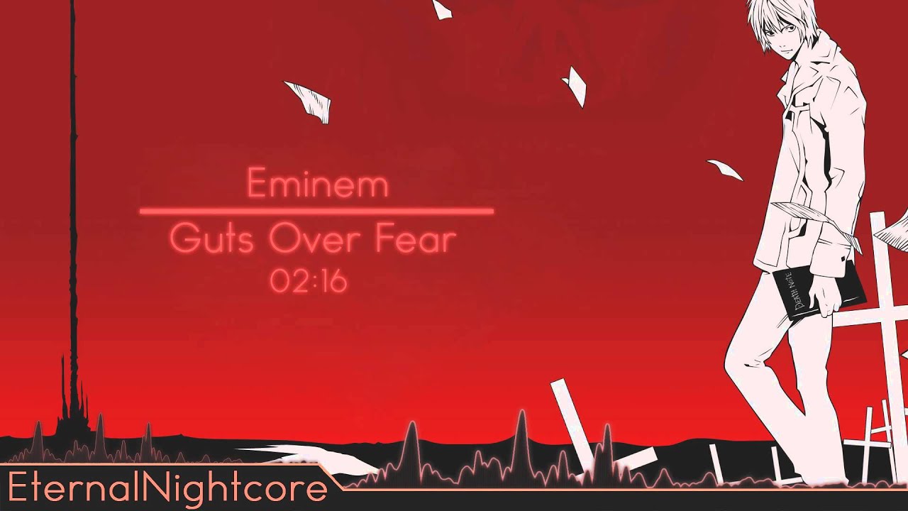 Nightcore - Guts Over Fear