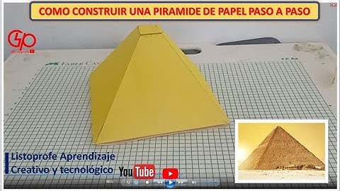 COMO CONSTRUIR UNA PIRAMIDE DE PAPEL PASO A PASO